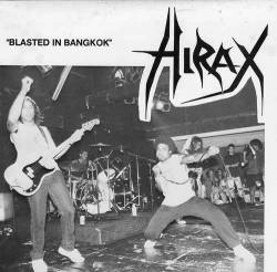 Hirax : Blasted in Bangkok